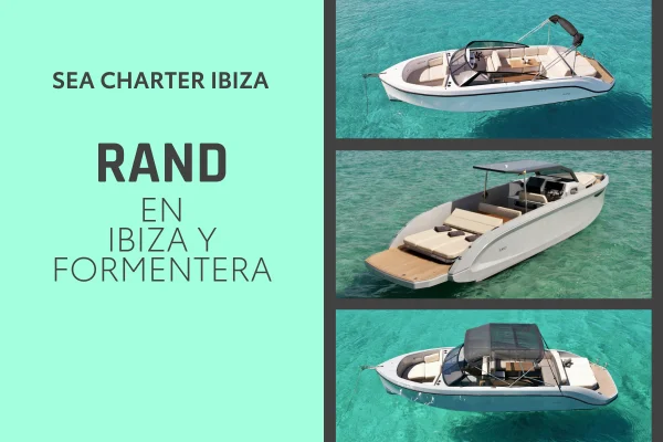 RAND: Innovation and Nautical Luxury Now Available in Ibiza with Sea Charter Ibiza